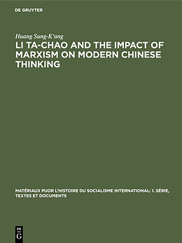 eBook (pdf) Li Ta-Chao and the Impact of Marxism on Modern Chinese Thinking de Huang Sung-K'Ang
