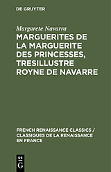 eBook (pdf) Marguerites de la Marguerite des princesses, tresillustre Royne de Navarre de Margarete Navarra