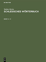 E-Book (pdf) Walther Mitzka: Schlesisches Wörterbuch / A - H von Walther Mitzka