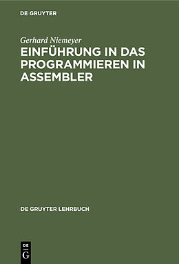 E-Book (pdf) Einführung in das Programmieren in ASSEMBLER von Gerhard Niemeyer