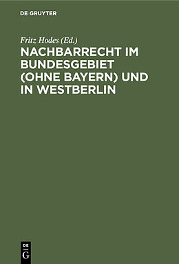 E-Book (pdf) Nachbarrecht im Bundesgebiet (Ohne Bayern) und in Westberlin von 