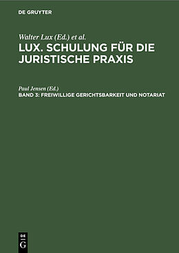 E-Book (pdf) Lux. Schulung für die juristische Praxis / Freiwillige Gerichtsbarkeit und Notariat von 