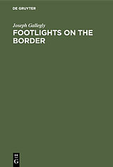 eBook (pdf) Footlights on the Border de Joseph Gallegly