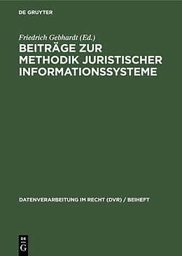 E-Book (pdf) Beiträge zur Methodik juristischer Informationssysteme von 
