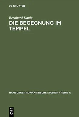 E-Book (pdf) Die Begegnung im Tempel von Bernhard König