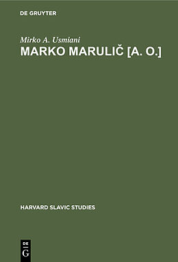 E-Book (pdf) Marko Marulic [a. o.] von Mirko A. Usmiani