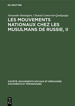 eBook (pdf) Les mouvements nationaux chez les musulmans de Russie, II de Alexandre Bennigsen, Chantal Lemercier-Quelquejay