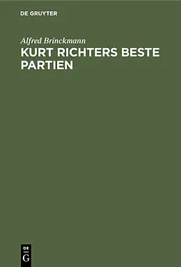 E-Book (pdf) Kurt Richters beste Partien von Alfred Brinckmann