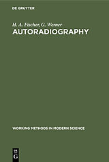 eBook (pdf) Autoradiography de H. A. Fischer, G. Werner