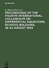 eBook (pdf) Proceedings of the Fourth International Colloquium on Differential Equations, Plovdiv, Bulgaria, 18-22 August 1993 de 