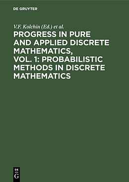 eBook (pdf) Progress in Pure and Applied Discrete Mathematics, Vol. 1: Probabilistic Methods in Discrete Mathematics de 