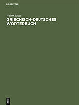 E-Book (pdf) Griechisch-Deutsches Wörterbuch von Walter Bauer
