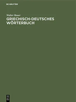 E-Book (pdf) Griechisch-Deutsches Wörterbuch von Walter Bauer