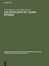 E-Book (pdf) Les étudiants et leurs études von Pierre Bourdieu, Jean-Claude Passeron