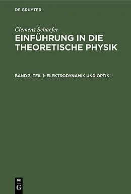 E-Book (pdf) Elektrodynamik und Optik von Clemens Schaefer