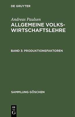 E-Book (pdf) Andreas Paulsen: Allgemeine Volkswirtschaftslehre / Produktionsfaktoren von Andreas Paulsen