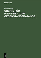 E-Book (pdf) Chemie für Mediziner zum Gegenstandskatalog von Benno Krieg