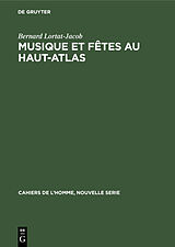 E-Book (pdf) Musique et fêtes au Haut-Atlas von Bernard Lortat-Jacob