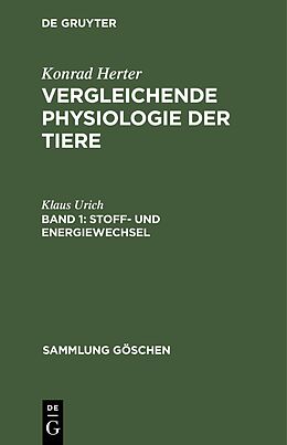 E-Book (pdf) Konrad Herter: Vergleichende Physiologie der Tiere / Stoff- und Energiewechsel von Klaus Urich