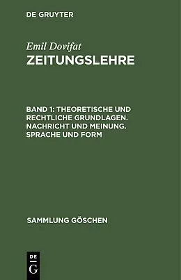 PDF Theoretische und rechtliche Grundlagen. Nachricht und Meinung. Sprache und Form von Emil Dovifat