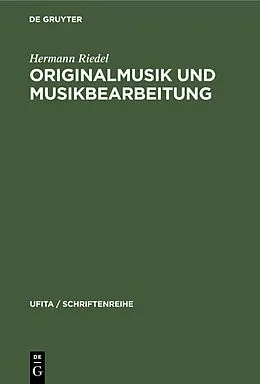 E-Book (pdf) Originalmusik und Musikbearbeitung von Hermann Riedel