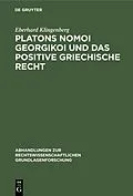 PDF Platons Nomoi georgikoi und das positive griechische Recht von Eberhard Klingenberg