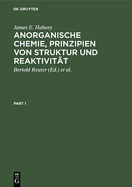 E-Book (pdf) Anorganische Chemie, Prinzipien von Struktur und Reaktivität von James E. Huheey