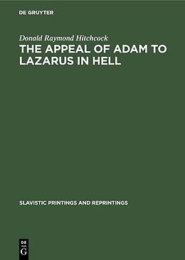 eBook (pdf) The Appeal of Adam to Lazarus in Hell de Donald Raymond Hitchcock