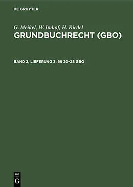 E-Book (pdf) §§ 2028 GBO von G. Meikel, W. Imhof, H. Riedel