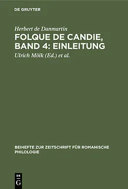 E-Book (pdf) Folque de Candie, Band 4: Einleitung von Herbert de Danmartin