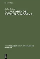 Fester Einband Il laudario dei battuti di Modena von Giulio Bertoni