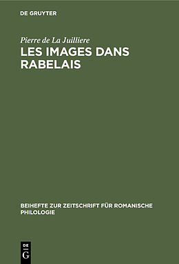 E-Book (pdf) Les Images dans Rabelais von Pierre de La Juilliere
