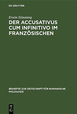 Fester Einband Der Accusativus cum infinitivo im Französischen von Erwin Stimming