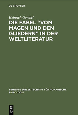 E-Book (pdf) Die Fabel Vom Magen und den Gliedern in der Weltliteratur von Heinrich Gombel