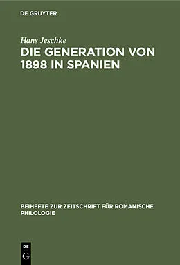 E-Book (pdf) Die Generation von 1898 in Spanien von Hans Jeschke