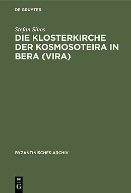 eBook (pdf) Die Klosterkirche der Kosmosoteira in Bera (Vira) de Stefan Sinos