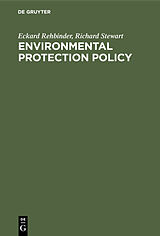 E-Book (pdf) Environmental Protection Policy von Eckard Rehbinder, Richard Stewart