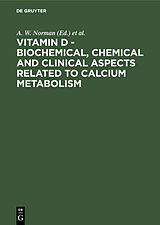 E-Book (pdf) Vitamin D - Biochemical, Chemical and Clinical Aspects Related to Calcium Metabolism von 