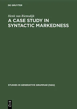 PDF A case study In syntactic markedness von Henk van Riemsdijk