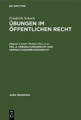 E-Book (pdf) Verwaltungsrecht und Verwaltungsprozessrecht von Friedrich Schoch