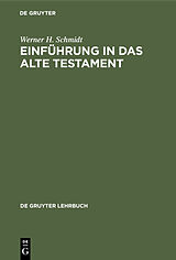 E-Book (pdf) Einführung in das Alte Testament von Werner H. Schmidt