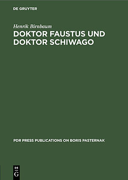 E-Book (pdf) Doktor Faustus und Doktor Schiwago von Henrik Birnbaum