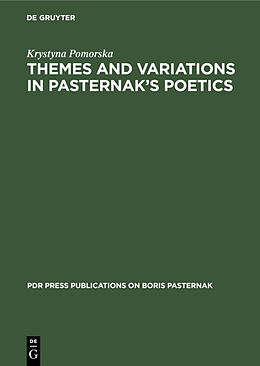 eBook (pdf) Themes and Variations in Pasternak's Poetics de Krystyna Pomorska