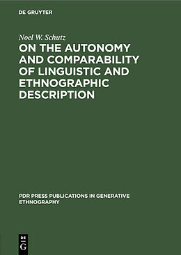 eBook (pdf) On the Autonomy and Comparability of Linguistic and Ethnographic Description de Noel W. Schutz