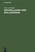 PDF Grundlagen der Philosophie von Ákos von Pauler