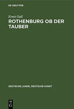 PDF Rothenburg ob der Tauber von Ernst Gall