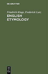 eBook (pdf) English Etymology de Friedrich Kluge, Frederick Lutz