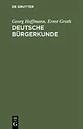 E-Book (pdf) Deutsche Bürgerkunde von Georg Hoffmann, Ernst Groth
