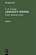 E-Book (pdf) Lessings Werke. Band 1 von G. E. Lessing