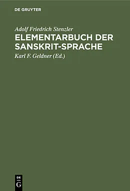 E-Book (pdf) Elementarbuch der Sanskrit-Sprache von Adolf Friedrich Stenzler